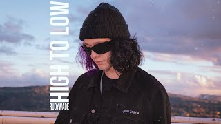 RudyWade - High to Low [Official Lyric Video]