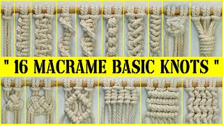 16 Easy Macrame Knot Tutorial | Macrame Basic Knot