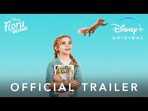 Flora & Ulysses | Official Trailer | Disney+