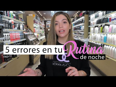 5 errores en tu rutina de noche | The Beauty Corner