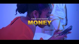 ADOLFO x RAMYEN - Money ( clip officiel )