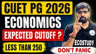 CUET PG 2026 Economics Expected Cutoff 🔥 Less Than 250? Don’t Panic