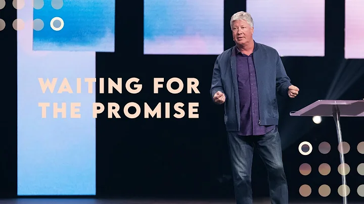 Waiting for the Promise | Pastor Robert Morris | G...