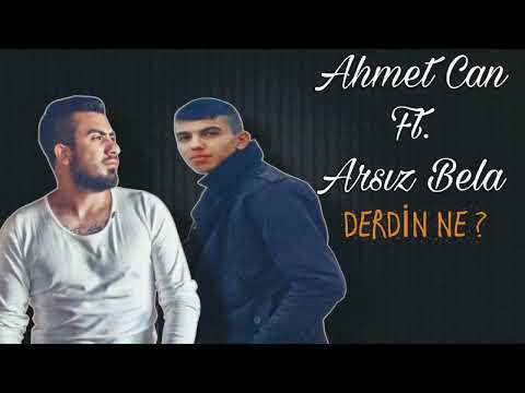 Ahmet Can ft. Arsız Bela - DERDİN NE ? (Mix)