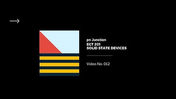 pn Junction - Prof. Paul Ansel _ Video Lecture Series_Video_12_ECT201 Solid State Devices