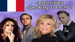celebrities speaking french 2