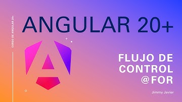 Flujos de Control en Angular: Aprende a usar @for paso a paso (ejemplo práctico y fácil)