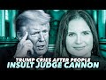 Trump whines that people are calling judge aileen cannon mean names