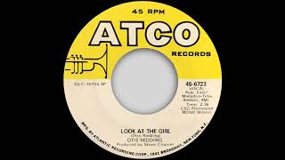 Otis Redding - Look At The Girl - Atco (SOUL AND R&amp;B)