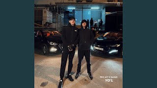 YO'L - Pro Act & Saman
