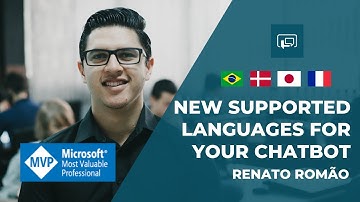 New Supported Languages for your Chatbot - Power Virtual Agents