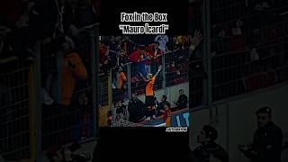 Fox In The Box Mauro İcardi Ü