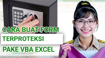 Aman 100%! Cara Membuat Form Login di Excel dengan Proteksi Super Kuat