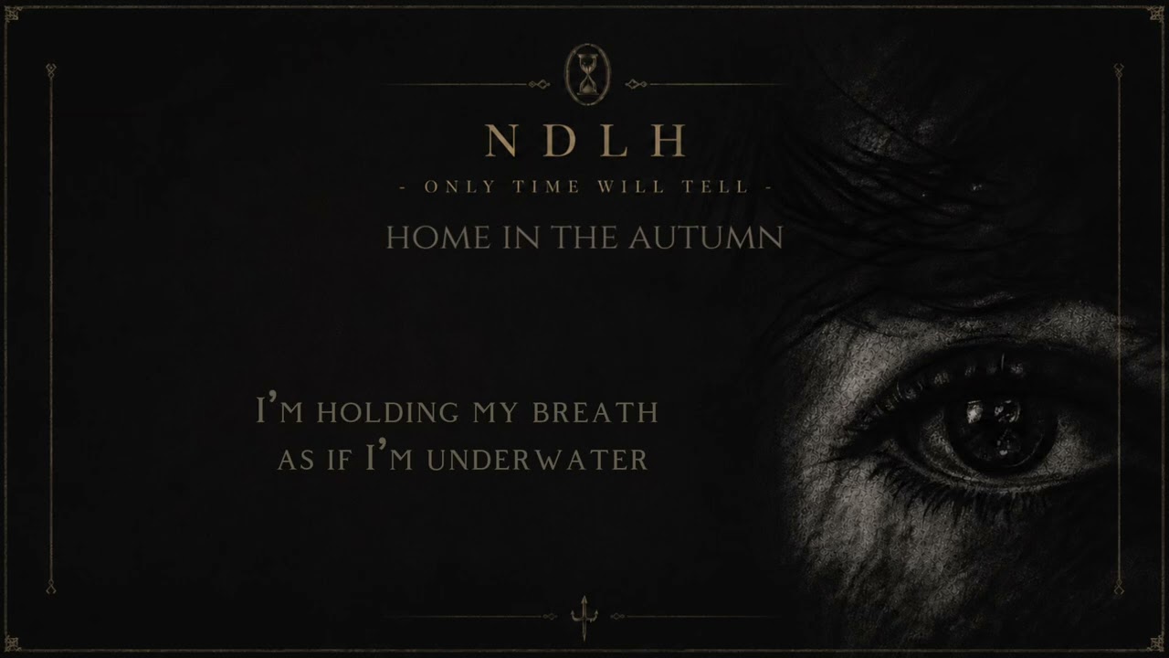 Nick de la Hoyde - Home In The Autumn (Official Lyric Video)