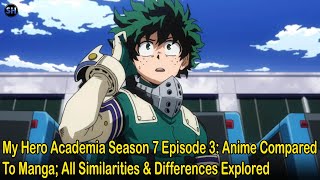 My Hero Academia Season 7 Episode 3: Anime Compared To Manga; All Similarities & Differences Explore