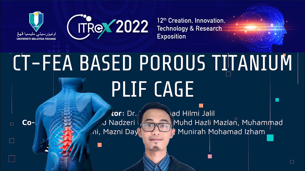 CITREX 2022 UMP CT-FEA Based Porous Titanium PLIF Cage