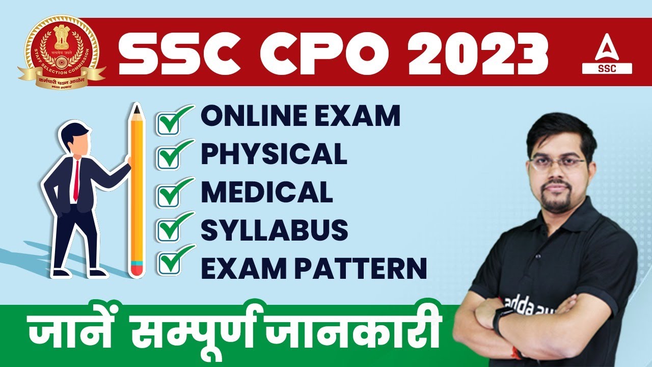 SSC CPO 2023 SSC CPO Syllabus Exam Pattern Exam Date Eligibility SSC CPO 2023 SSC CPO Syllabus Exam Pattern Exam Date Eligibility