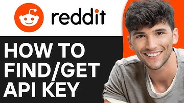 How to Find API Key on Reddit (2024) | Step By Step