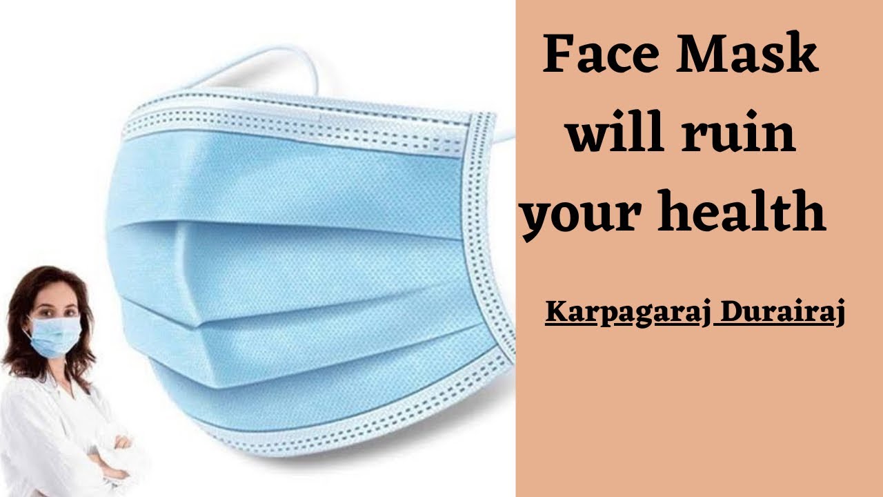 Face Mask will ruin your health Don't Wear Face Mask Tamil
