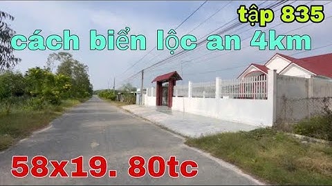 RẤT THÍCH HỢP ĐẦU TƯ HOẶC MUA LÀM NHÀ VƯỜN NGHĨ DƯỠNG GẦN BIỂN LỘC AN GIÁ CHỈ 3TY050 TR 