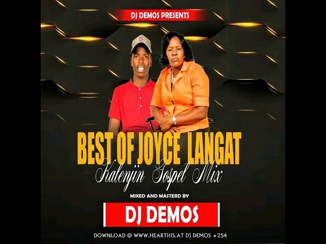 BEST OF JOYCE LANGAT KALENJIN LATEST GOSPEL MIX~DJ DEMOS KENYA class=