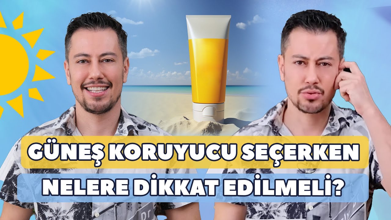 Güneş Koruyucu Seçerken Nelere Dikkat Edilmeli?