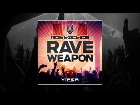 Mob Tactics - Rave Weapon [FREE DOWNLOAD]