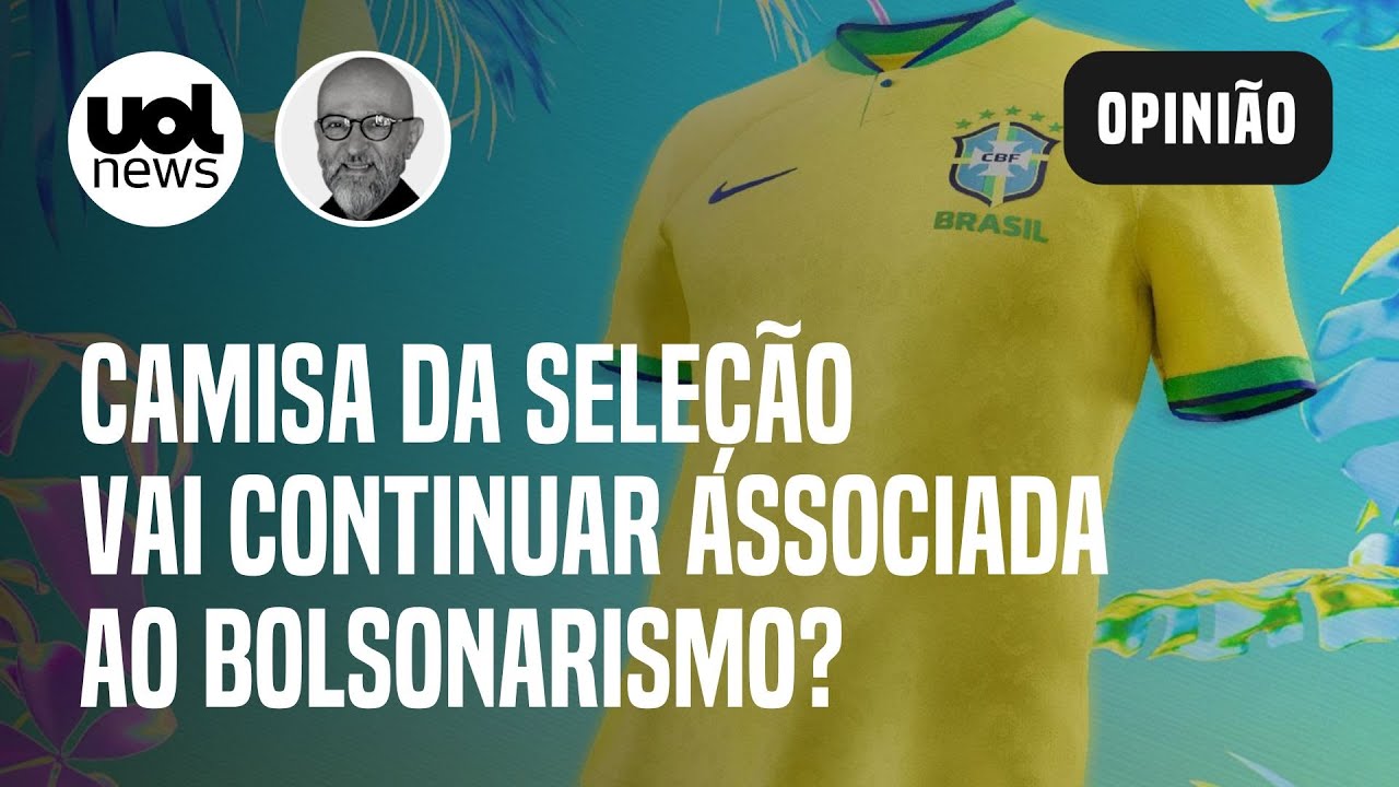 CBF inicia campanha para dissociar camisa da seleção brasileira do  bolsonarismo 