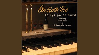 Video thumbnail of "Ole Sloth Trio - Noget om helte"
