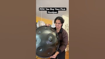 POV: You Buy Your First Handpan 🤪