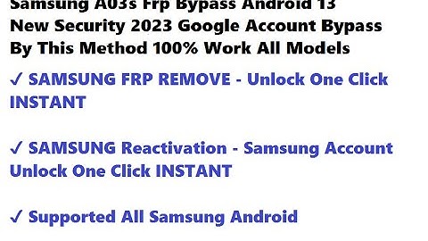 SAMSUNG A03S FRP BYPASS ANDROID 11/12/13 NEW METHOD 2023 100% WORK