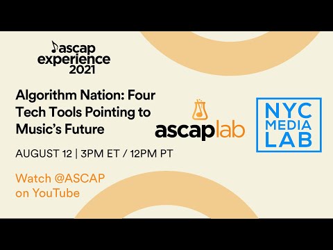 TRAILER: Algorithm Nation: Four Tech Tools Pointing to Music’s Future | ASCAP Experience