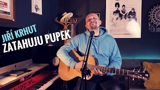 JIŘÍ KRHUT - Zatajuju pupek (živě ze studia)