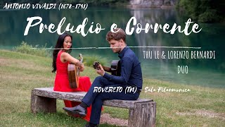 Antonio Vivaldi - Preludio e Corrente - played by Thu Le and Lorenzo Bernardi live