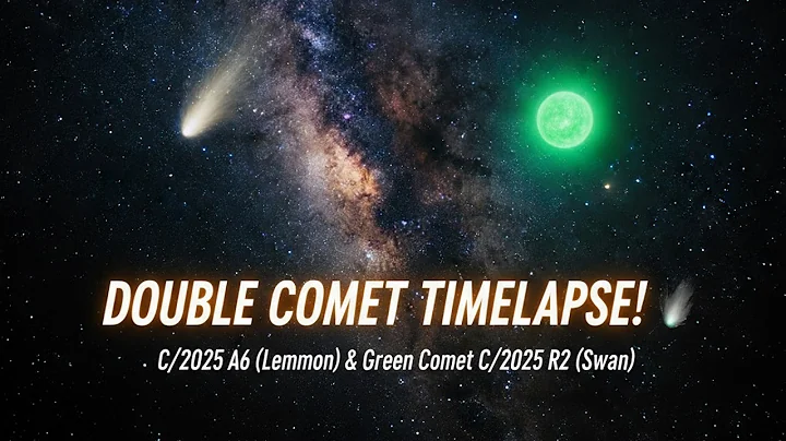 DOUBLE COMET TIMELAPSE! ☄️ C/2025 A6 (Lemmon) & Green Comet C/2025 R2 (Swan) Captured from Ireland!