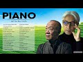 Joe Hisaishi &amp; Ryuichi Sakamoto Best Piano Music Collection - Relaxing Instrumental, Ghibli Music