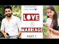 Love  marriage part1    ajoobshaalenblesseenasuhail