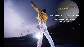 Hardline Life Album - Who Wants To Live Forever (Queen) Freddie Mercury Tribute 2019