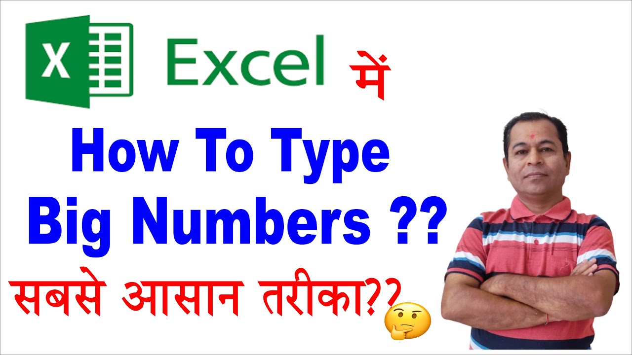 How To Type Big Numbers in Excel | How To Type Large Numbers in Excel ...