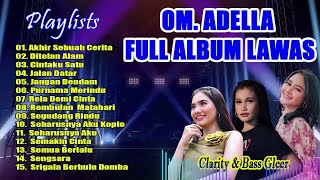 OM.ADELA FUL ALBUM LAWAS
