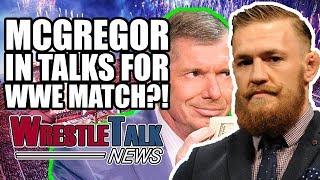 Conor McGregor IN TALKS For WWE Match! Ronda Rousey Teases WWE MOVE! | WrestleTalk News Oct. 2017