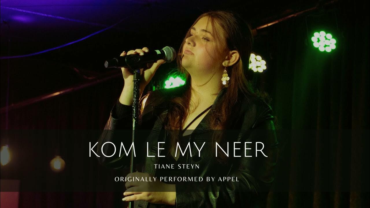 Tiane Steyn - Kom le my neer (Originally performed by Appel) Tiane Steyn - Kom le my neer (Originally performed by Appel)