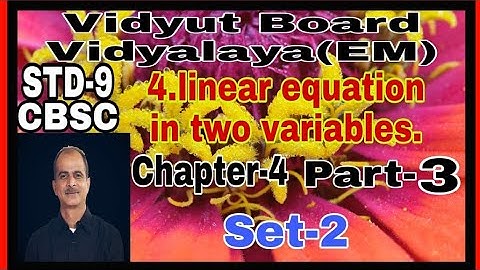 1099. Std-9,Mathematics,Chapter-4,Part-3 | Vidyut Board Vidyalaya | BHAGYESH THAKKAR