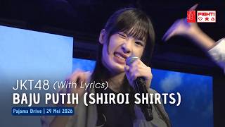 JKT48 - Baju Putih (Shiroi Shirts) | Pajama Drive 29 Mei 2025