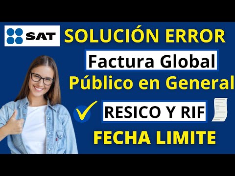 Solución ERROR Factura GLOBAL CFDI 4.0 Publico en General?GRATIS Portal SAT 2022