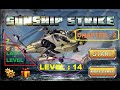 Gunship strike 3D game Level 14 How to complete gunship 