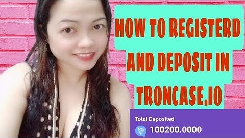 ♥️HOW TO REGISTERD AND DEPOSIT IN TRONCASE.IO♥️