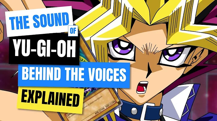 The Sound of Yu-Gi-Oh | Behind the Voices [EXPLAIN...
