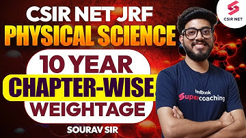 10 Years Chapter wise Weightage Analysis | CSIR NET JRF | Physical Science | Sourav Sir #csirnet