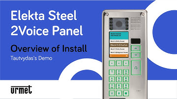 Urmet Elekta Steel Entry Panel - Overview of Install